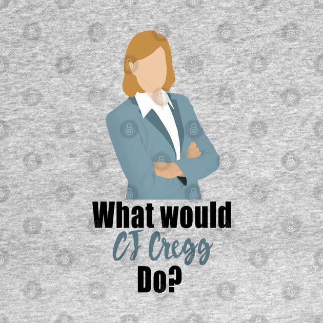 what would cj cregg do by aluap1006